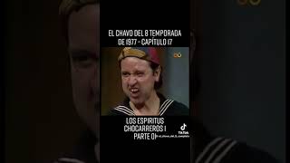 el chavo del 8  los espíritus chocarreros [upl. by Avat295]