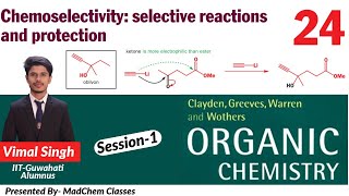 Clayden Organic Chemistry Chemoselectivity in Organic Reactions Selective reactions amp Protection [upl. by Keating]