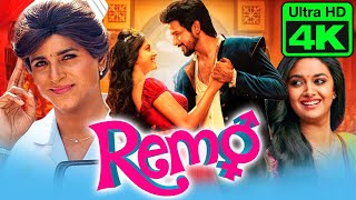 REMO  Sivakarthikeyan amp Keerthy Suresh Romantic Telugu Hindi Dubbed Full Movie l रेमो l 4K ULTRA HD [upl. by Alaehs]