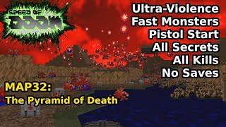 Speed of Doom  MAP32 The Pyramid of Death Fast UltraViolence 100 [upl. by Narmis]