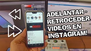 EN INSTAGRAM YA PODEMOS ADELANTAR Y RETROCEDER VIDEOS  🗞️ [upl. by Keon]