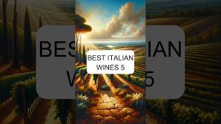 Top Italian Wines Part 5 topwine winefacts italienwine bestwine winepassion winepairing [upl. by Wenda270]