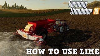 Farming Simulator 19 How to use Lime [upl. by Airamalegna]