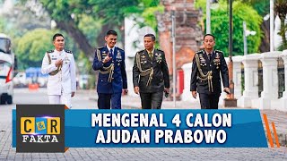 Mengenal 4 Calon Ajudan Prabowo  CampR [upl. by Aninahs]