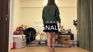 TWICE 트와이스  SIGNAL Dance Cover [upl. by Cleodal536]