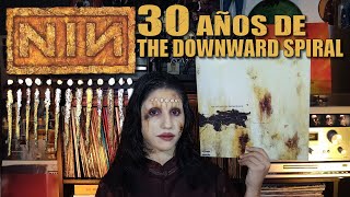 NIN 30 AÑOS DE THE DOWNWARD SPIRAL [upl. by Uriisa]