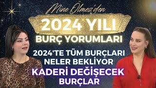 Mine Ölmezden 2024 Yılı Burç Yorumu 2024te Tüm Burçları Neler Bekliyor Kaderi Değişecek Burçlar [upl. by Nihsfa]