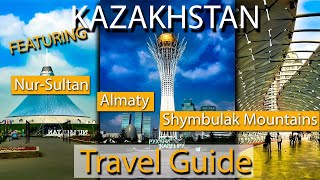 Kazakhstan  Things to see and do in this WONDERFUL country  Travel Guide [upl. by Bush379]