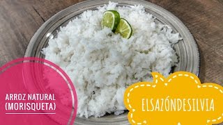 Como preparar Arroz Natural o Morisqueta  ElSazóndeSilvia [upl. by Acey]