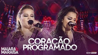 Maiara e Maraisa – Coração Programado  DVD Ao Vivo Em Campo Grande [upl. by Giulietta881]