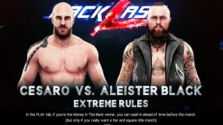 Cesaro Vs Alister Black WWE Backlash Gameplay backlash wwe [upl. by Nuahsed]