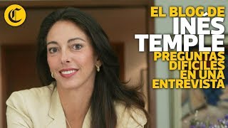 Preguntas difíciles en una entrevista  Inés Temple [upl. by Bee]