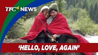 “Hello Love Again” to close Asian World Film Festival in Los Angeles  TFC News California USA [upl. by Eseneg]