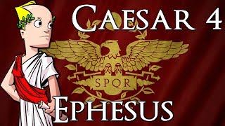 Caesar 4  Economic Empire  Part 5  Ephesus [upl. by Ttezzil]