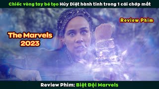 Review Phim Siêu Phẩm Điện Ảnh The Marvel Vừa Ra Mắt  The Marvels [upl. by Dianna]