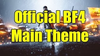 Official Battlefield 4 Soundtrack  Main Theme [upl. by Nomelc]