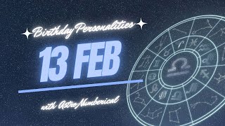 13 February Zodiac Horoscope Birthday Personality amp Traits Revealed [upl. by Inaja615]