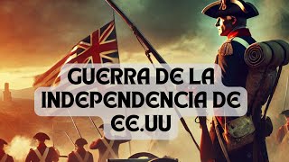 La Revolución Americana Cómo 13 Colonias Desafiaron a un Imperio [upl. by Aidnyl750]