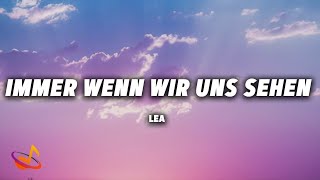 LEA  IMMER WENN WIR UNS SEHEN Das schönste Mädchen der Welt Soundtrack Lyrics [upl. by Ria]