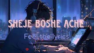 Sheje boshe ache  Arnob  Best lofi of arnob [upl. by Erihppas]