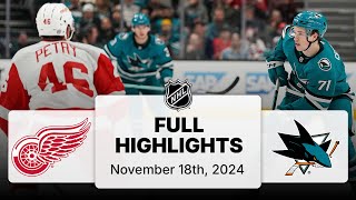 NHL Highlights  Red Wings vs Sharks  November 18 2024 [upl. by Essirahc]