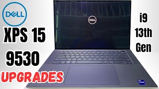 Dell Xps 15 9530 upgrade options i9 13th Gen [upl. by Trillby175]