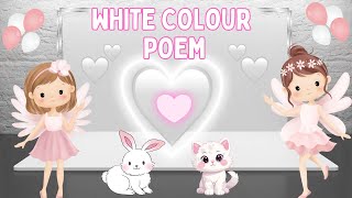 White Colour Poem For Toddlers  White Colour Song  Boom Boom Kidz TV [upl. by Oijile]