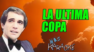 LA ULTIMA COPA 🟢 Jorge Falcón  KARAOKE maskaraoke folklore [upl. by Aliuqehs938]