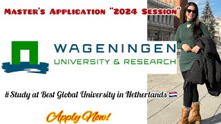 Wageningen University Netherlands🇳🇱 Master’s Application  2024 Session studyabroad netherlands [upl. by Birkle279]