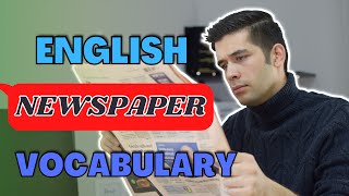 English Newspaper Vocabulary [upl. by Wilone]