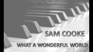 Sam Cooke  What a wonderful world  piano [upl. by Droflim]