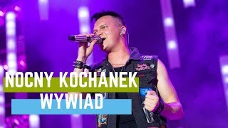 Nocny Kochanek  wywiad polandrock2018 [upl. by Khano]