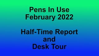 Half Time Report February 2022  Desk Tour [upl. by Ahto710]