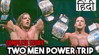 Two Men power Trip Story जब दो दुश्मन बने WWE के Dominant Force [upl. by Kulsrud]