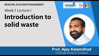 Lec 1 Introduction to solid waste [upl. by Casanova]