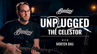 Morten Bau talks about the new Celestor  The Unplugged Sessions  Baum Guitars [upl. by Akienaj437]