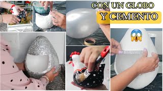 😱CON UN GLOBO🎈MEZCLA AGUA Y CEMENTO EL RESULTADO TE ENCANTARÁ [upl. by Annayt]