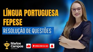 LÍNGUA PORTUGUESA  RESOLUÇÃO DE QUESTÕES FEPESE [upl. by Coussoule798]