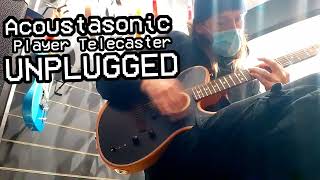 Unplugged Acoustasonic Player Telecaster [upl. by Birdella395]