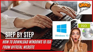 How to Download Windows 10 ISO File From Microsoft Officially Website in 2024 Version 22H2 [upl. by Dikmen]