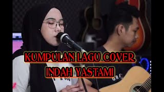 COVER INDAH YASTAMI  HANYA SATU PERSINGGAHAN  SATU RASA CINTA [upl. by Bourque803]