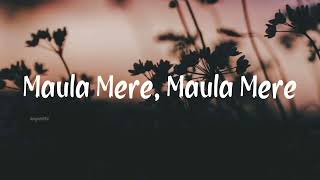 Maula Mere Maula  Lyrical song Anwar  Roop Kumar Rathod  Mithoon [upl. by Carine]