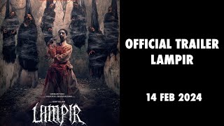 LAMPIR  Official Final Trailer [upl. by Ardeha501]