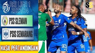 PSIS semarang vs PSS sleman  BRI liga 1 20232024 [upl. by Capello502]