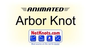 How to tie the Arbor Knot by NetKnots [upl. by Jonell662]