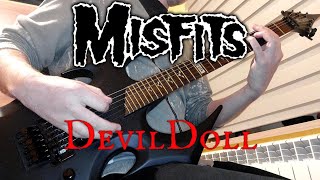 Misfits  DevilDoll Guitar Cover [upl. by Eelnyl]