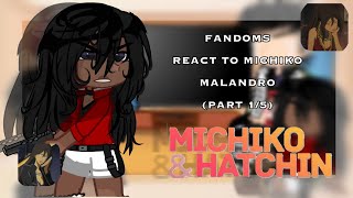 Fandoms react to each other  MICHIKO TO HATCHIN  Part 1 WIP  ［🇺🇸🇫🇷／Amina🐢 [upl. by Beore]