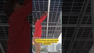 TOPCon BiFacial solar panels wiringSubscribe  Virat Mody Solar Sity  8886948127 [upl. by Delaney]