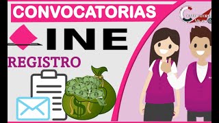 Convocatorias INE 20222023  EMPLEO  El Instituto Nacional Electoral  BENEFICIOS  REQUERIMIENTOS [upl. by Suolkcin257]