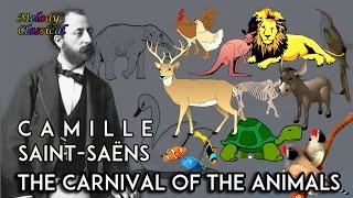 ♬ Camille SaintSaëns ♯ The Carnival of the Animals complete  Le Carnaval des Animaux ♯ HQ [upl. by Aima]